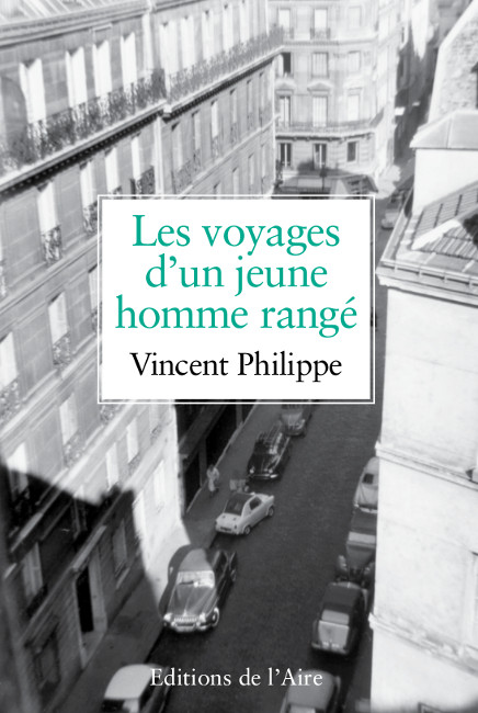 Les voyages d'un jeune homme rangé